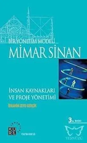 Bir Yönetim Modeli: Mimar Sinan
