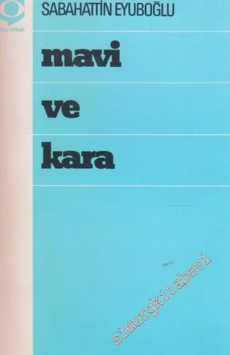 Mavi ve Kara -        1977