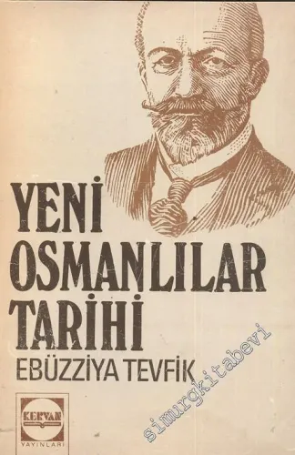 Yeni Osmanlılar Tarihi Cilt 1 -