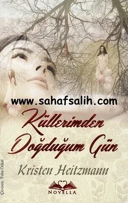Küllerimden Doğduğum Gün