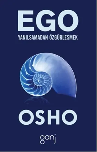 Ego - Yanılsamadan Özgürleşmek