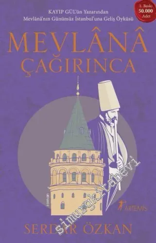 Mevlana Çağırınca -