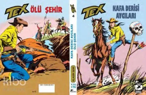 Tex Klasik Seri 4; Kafa Derisi Avcıları - Ölü Şehir