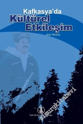 Kafkasya'da Kültürel Etkileşim -