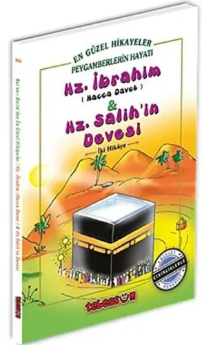 Hz. İbrahim ve Hz. Salih'in Devesi
