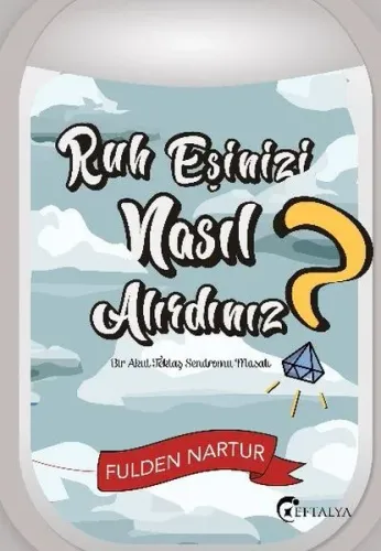 Ruh Eşinizi Nasıl Alırdınız?; Bir Akut Tektaş Sendromu Masalı