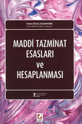 Maddi Tazminat Esasları ve Hesaplanması