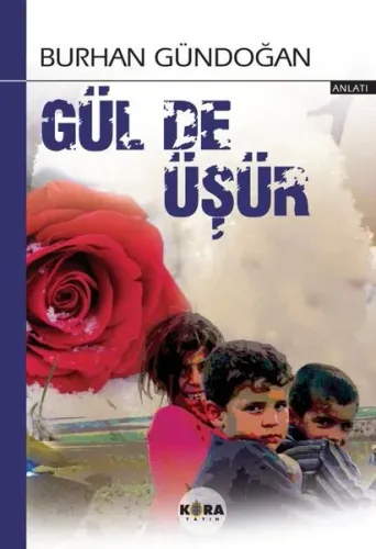 Gül de Üşür