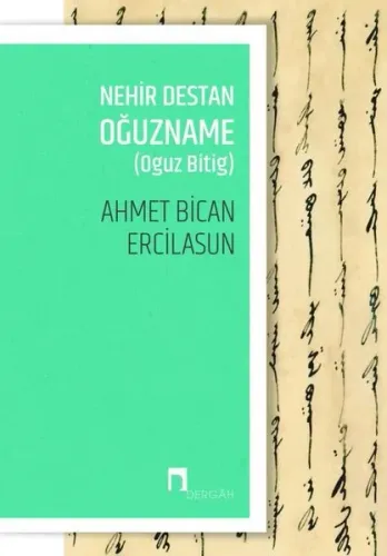 Nehir Destan Oğuzname-Oguz Bitig