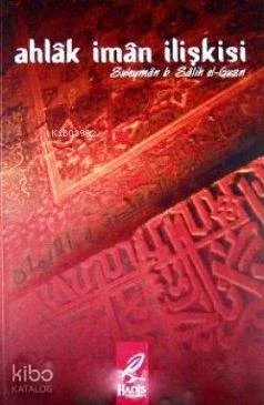 Ahlak İman İlişkisi