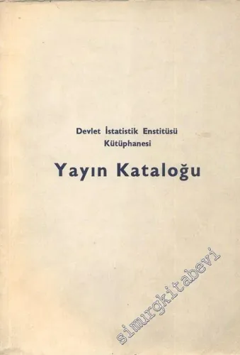 Devlet İstatistik Enstitüsü Kütüphanesi Yayın Kataloğu  -