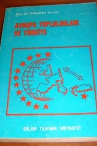 Avrupa Toplulukları Ve Türkiye