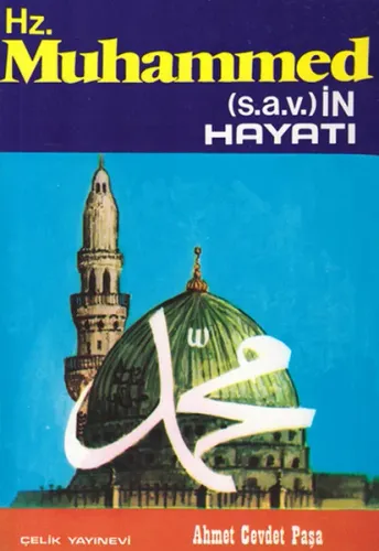 Hz. Muhammed (s.a.v.)'in Hayatı