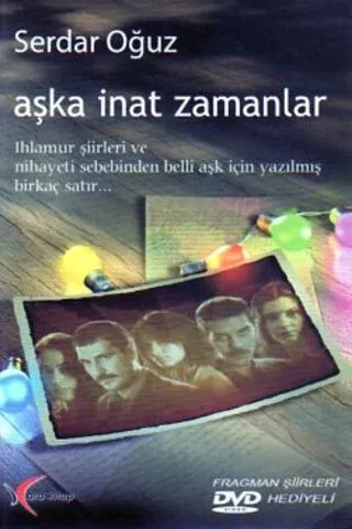 Aşka İnat Zamanlar