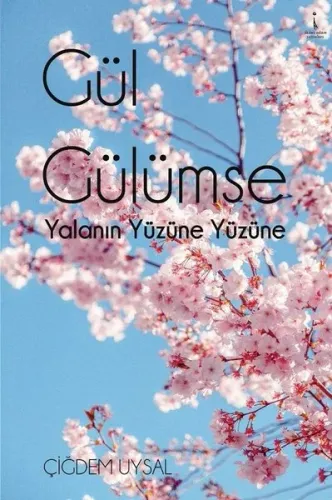 Gül Gülümse | Kitap Ambarı