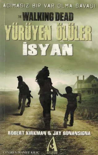 Yürüyen Ölüler - İsyan