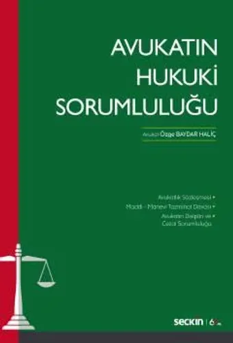 Avukatın Hukuki Sorumluluğu