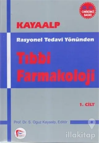 Rasyonel Tedavi Yönünden Tıbbi Farmakoloji (Cilt: 1) (Ciltli)