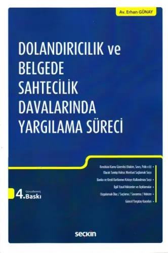 Dolandırıcılık ve Belgede Sahtecilik Davalarında Yargılama Süreci