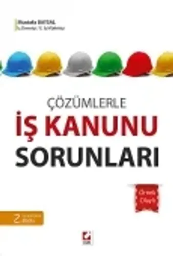 İş Kanunu Sorunları Örnek Olaylı