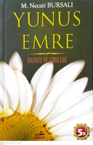 Yunus Emre Hayatı ve Şiirleri
