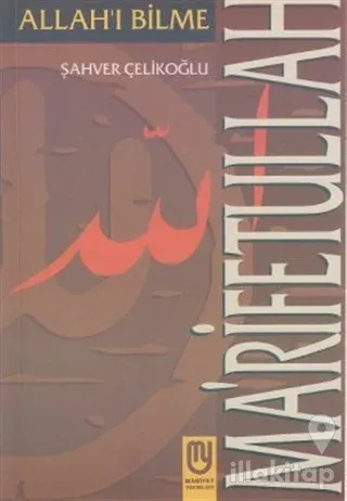 Ma'rifetullah Allah'ı Bilme