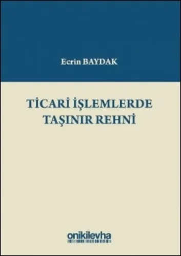 Ticari İşlemlerde Taşınır Rehni