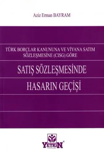 Satış Sözleşmesinde Hasarın Geçişi