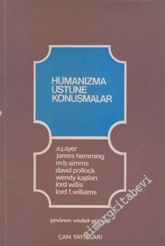 Hümanizma Üstüne Konuşmalar -        1972
