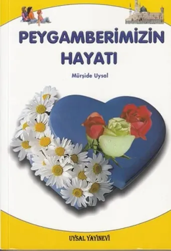 Peygamberimizin Hayatı (Küçük Boy); 8 Yaş ve Üstü