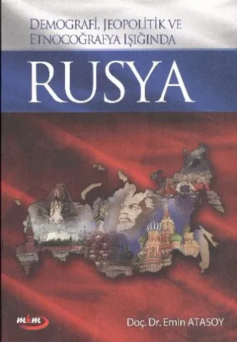 Demografi, Jeopolitik ve Etnocoğrafya Işığında Rusya