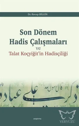 Son Dönem Hadis Çalışmaları