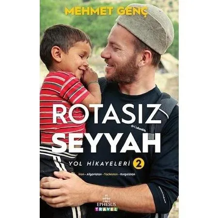 ROTASIZ SEYYAH YOL HİKAYELERİ 2 - KUŞE