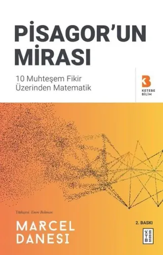 Pisagor'un Mirası;10 Muhteşem Fikir Üzerinden Matematik