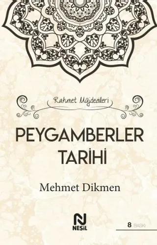Peygamberler Tarihi; Rahmet Müjdecileri