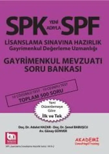 SPK - SPF Lisanslama Sınavına Hazırlık Gayrimenkul Değerleme Uzmanlığı Gayrimenkul Mevzuatı Soru Ban