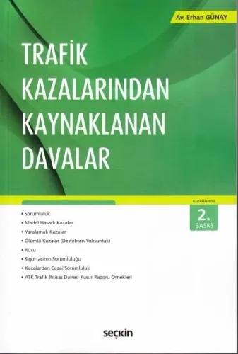 Trafik Kazalarından Kaynaklanan Davalar
