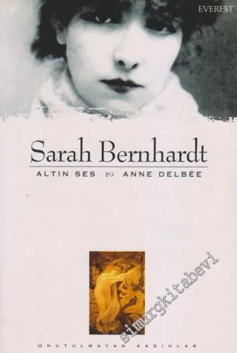 Sarah Bernhardt - Altın Ses -         2004