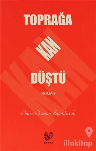 Toprağa Kan Düştü