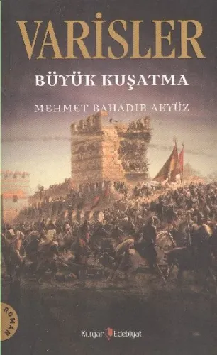 Varisler Büyük Kuşatma