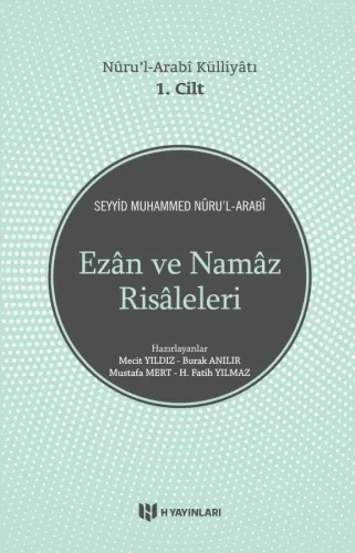 Nüru'l - Arabi Külliyatı Ezan ve Namaz Risaleleri