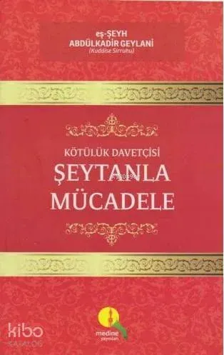 Kötülük Davetçisi Şeytanla Mücadele