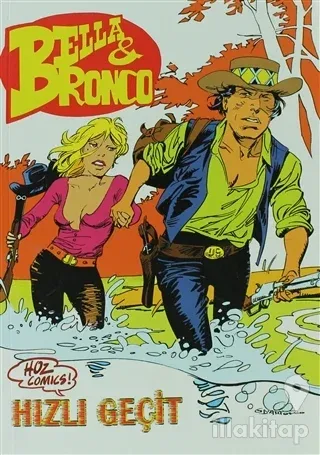 Bella ve Bronco Sayı: 7 Hızlı Geçit / Ölüm Senfonisi