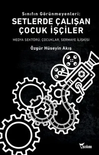 SETLERDE ÇALIŞAN ÇOCUK İŞÇİLER