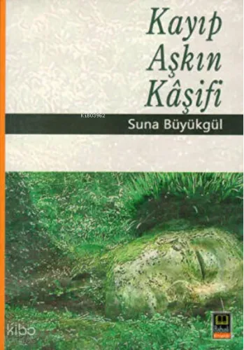 Kayıp Aşkın Kaşifi