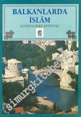 Balkanlarda İslam -