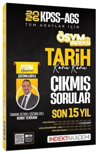İndeks Akademi 2026 KPSS MEB-AGS Tarih ÖSYM nin İndeksi Çıkmış Sorular Son 15 Yıl Konu Konu Çözümlü