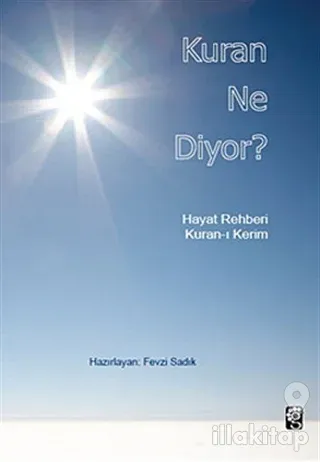 Kuran Ne Diyor?