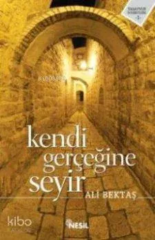 Kendi Gerçeğine Seyir
