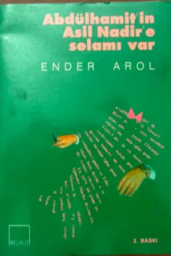 Abdülhamit'in Asil Nadir'e Selamı Var